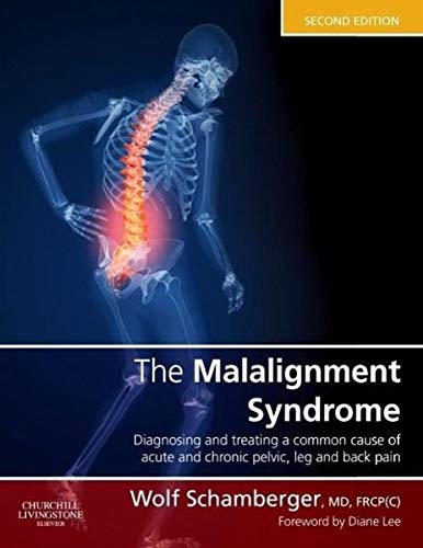 [B9780443069291] The Malalignment Syndrome: diagnosis and treatment of common pelvic and back pain 2ed