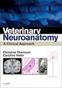 Veterinary Neuroanatomy: A Clinical Approach 1ed