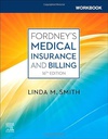 Workbook for Fordney’s Medical Insurance and Billing: 16ed