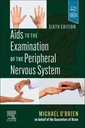 Aids to the Examination of the Peripheral Nervous System: 6ed