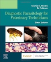 Diagnostic Parasitology for Veterinary Technicians: 6ed