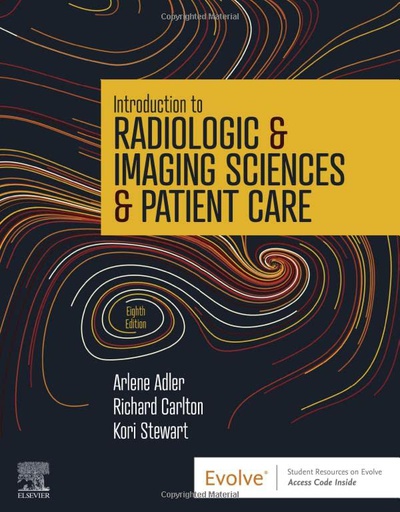 [B9780323872201] Introduction to Radiologic and Imaging Sciences and Patient Care: 8ed