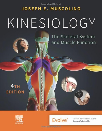 [B9780323812764] Kinesiology: The Skeletal System and Muscle Function 4ed