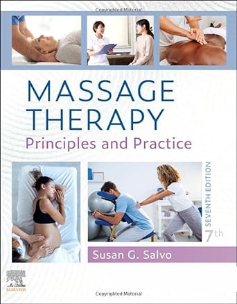 [B9780323878159] Massage Therapy: Principles and Practice 7ed