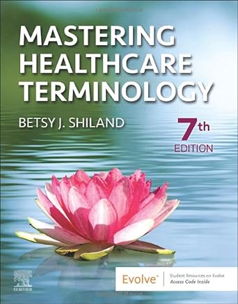 [B9780323825238] Mastering Healthcare Terminology: 7ed