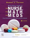 Mulholland’s The Nurse, The Math, The Meds: Drug Calculations Using Dimensional Analysis 5ed