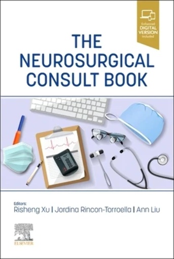 [B9780323756143] The Neurosurgical Consult Book: 1ed