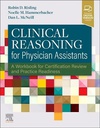 Clinical Reasoning for Physician Assistants: A Workbook for Certification Review and Practice Readiness 1ed