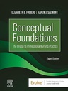 Conceptual Foundations: The Bridge to Professional Nursing Practice 8ed