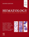 Hematology: Basic Principles and Practice 8ed