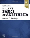 Miller’s Basics of Anesthesia: 8ed