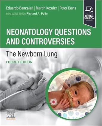 [B9780323878746] Neonatology Questions and Controversies: The Newborn Lung: 4ed