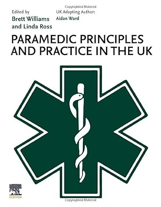 [B9780323873918] Paramedic Principles and Practice in the UK: 1ed