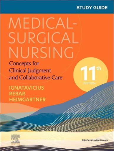 [B9780323878326] Study Guide for Medical-Surgical Nursing: Concepts for Clinical Judgment and Collaborative Care 11ed