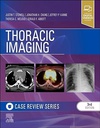 Thoracic Imaging: Case Review: 3ed