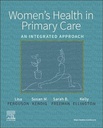 Women's Health in Primary Care: An Integrated Approach 1ed