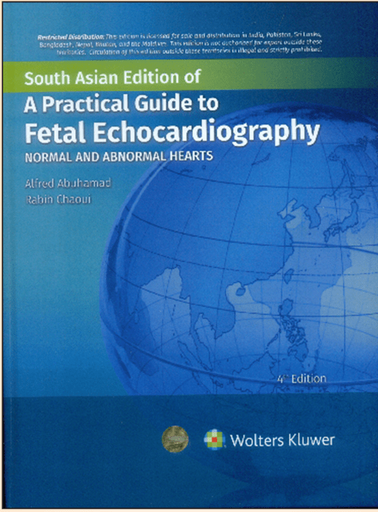 [B9789395736626] A Practical Guide to Fetal Echocardiography 4/e NORMAL AND ABNORMAL HEARTS