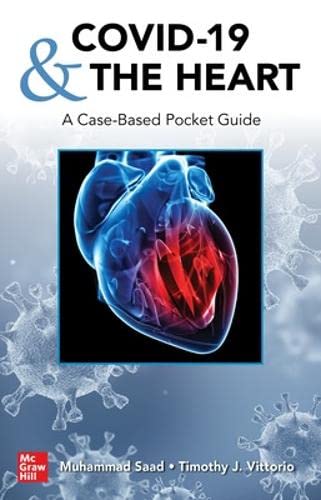 [B9781264266708] COVID-19 AND THE HEART: A CASE-BASED POCKET GUIDE