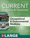 CURRENT DIAGNOSIS TREATMENT OCCUPATIONAL ENVIRONTL MED, 6E