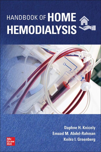 [B9781260458633] HANDBOOK OF HOME HEMODIALYSIS