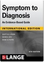 SYMPTOM TO DIAGNOSIS AN EVIDENCE BASED GDE (IE)