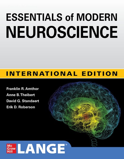 [B9781260461008] ESSENTIALS OF MODERN NEUROSCIENCE (IE)