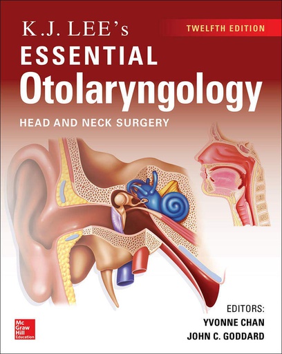 [B9781260122237] KJ LEE'S ESSENTIAL OTOLARYNGOLOGY 12E