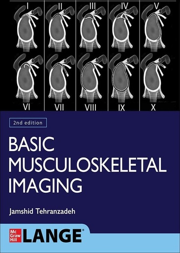 [B9781260459975] BASIC MUSCULOSKELETAL IMAGING 2E