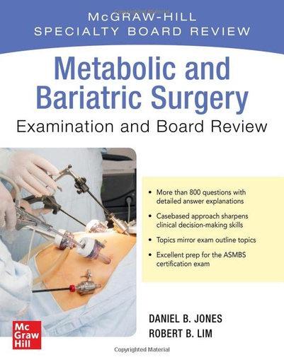 [B9781260468069] METABOLIC AND BARIATRIC SURGERY EXAM AND BOARD REVIEW