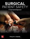 SURGICAL PATIENT SAFETY: A CASE-BASED APPROACH