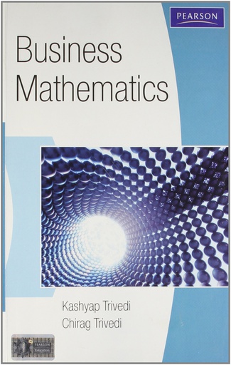 [B9788131732182] Business Mathematics, 1e