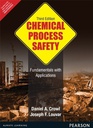 Chemical Process Safety: Fundamentals with Applications 3/e