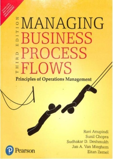 [B9789332518346] Managing Business Process Flows: Principles of Operations Management, 3e 