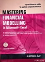 Mastering Financial Modelling in Microsoft Excel: A practitioner’s guide to applied corporate finance, 2e  