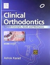 Clinical Orthodontics: Current Concepts, Goals and Mechanics: 2ed