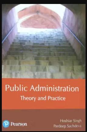 [B9788131761182] Public Administration : Theory and Pract