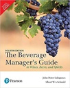 The Beverage Manager's Guide to Wines, Beers, and Spirits, 4e