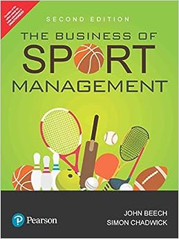 [B9789389552386] The Business of Sport Management, 2e