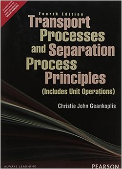 [B9789332549432] Transport Processes and Separation Process Principles (Includes Unit Operations) 4e