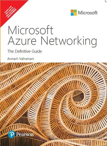 [B9788119847884] Microsoft Azure Networking: The Definitive Guide,1st Edition