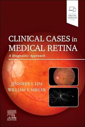 [B9780128227206] Clinical Cases in Medical Retina: A Diagnostic Approach 1ed