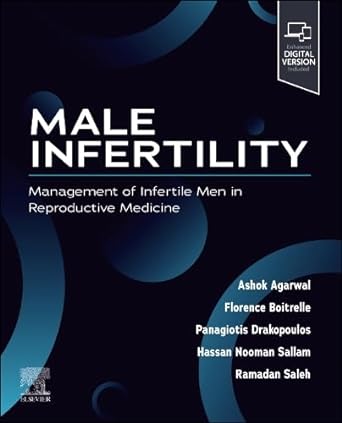 [B9780323930475] Male Infertility: Management of Infertile Men in Reproductive Medicine 1ed