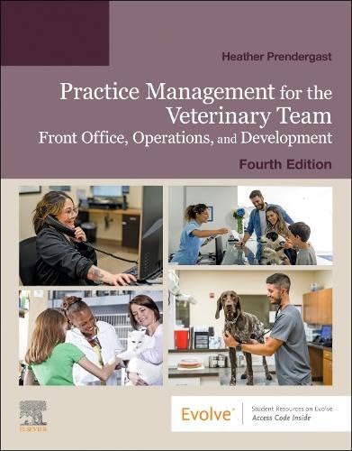 [B9780443117084] Practice Management for the Veterinary Team: Front Office, Operations, and Development 4ed