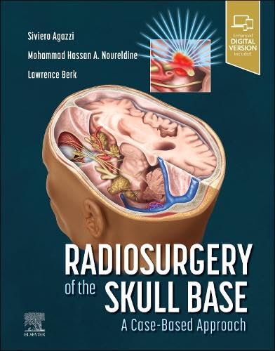 [B9780323874373] Radiosurgery of the Skull Base: A Case-Based Approach: 1ed