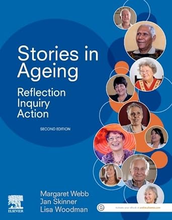 [B9780729543934] Stories in Ageing: Reflection, Inquiry, Action 2ed