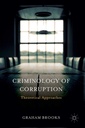 Criminology of Corruption