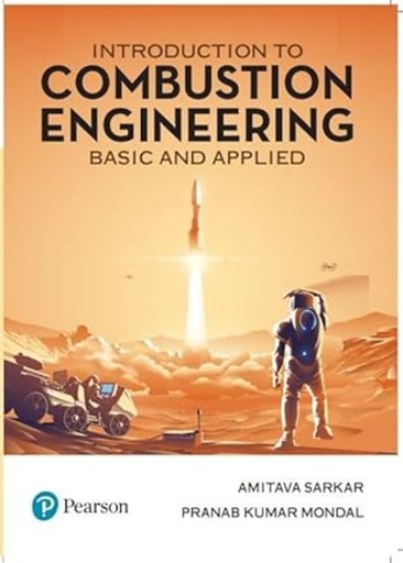 [B9789357053129] Introduction to Combustion Engineering:Basic & Applied