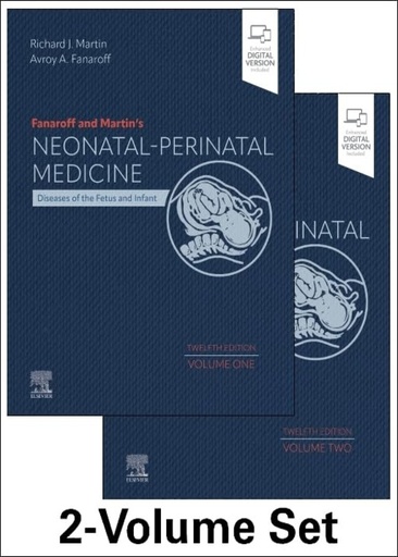 [B9780323932660] Fanaroff & Martin's Neonatal-Perinatal Medicine, 2-Volume Set: Diseases of the Fetus and Infant 12ed