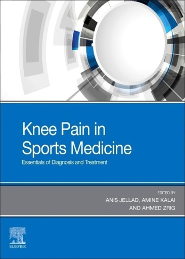 [B9780323880695] Knee Pain in Sports Medicine: Essentials of Diagnosis and Treatment 1ed