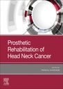 Prosthetic Rehabilitation of Head and Neck Cancer Patients: 1ed